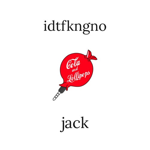 idtfkngno - Jack [C444]
